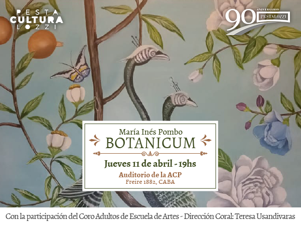 Muestra “Botanicum” de María Inés Pombo 